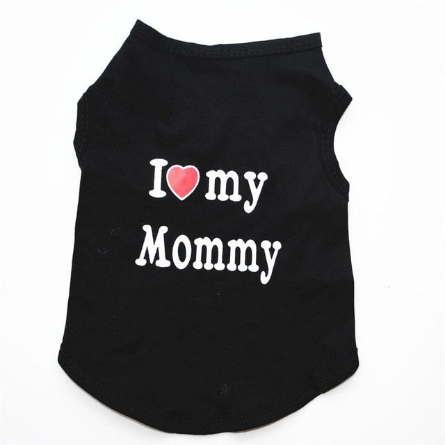 I LOVE MY MOMMY/Daddy T-shirt