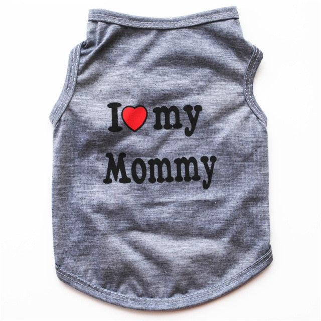 I LOVE MY MOMMY/Daddy T-shirt